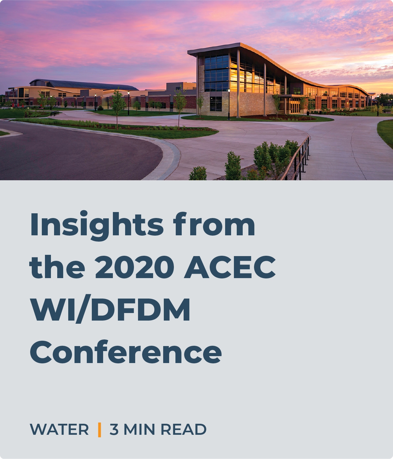 Insights from the 2020 ACEC WI DFDM Conference