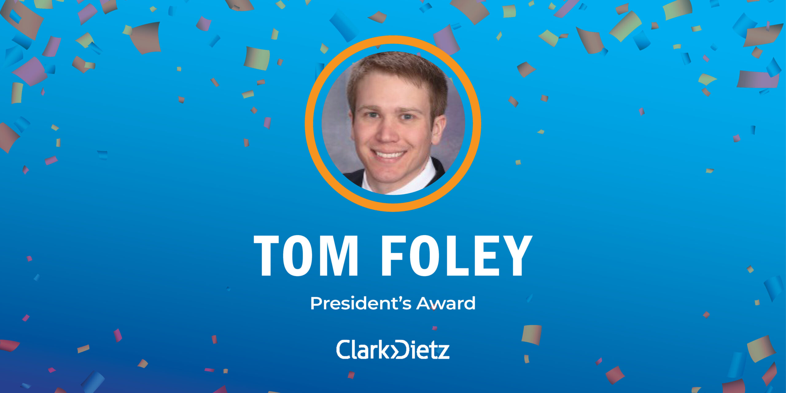 Tom Foley Wins President's Award