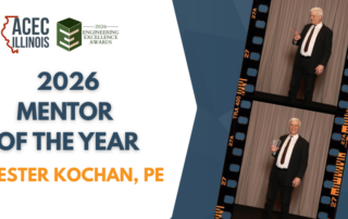 2026 ACEC IL Mentor of the Year Award for Chester Kochan, PE