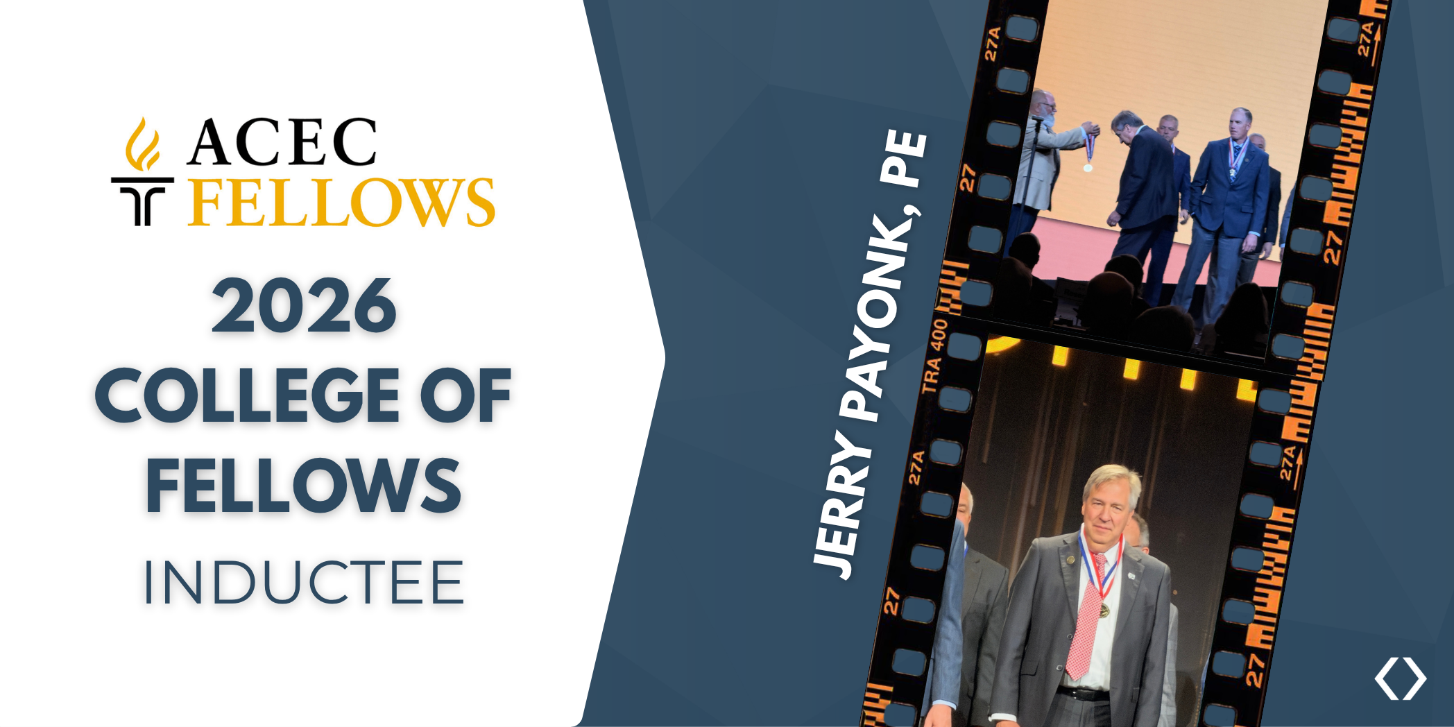 Graphic celebrating Clark Dietz Chairman Jerry Payonk, PE, and his induction into the 2026 ACEC College of Fellows.